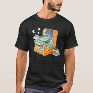 Kattig Grappig Het Is Te Druk Buiten Humor T-shirt