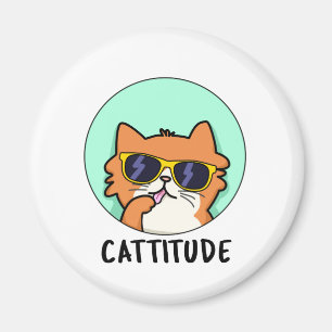Kattige Funny Attitude Kat Grappige Zin Magneet