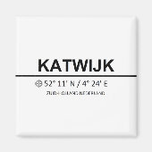Katwijk Coordinates - Katwijk Coordinaten Magneet (Voorkant)
