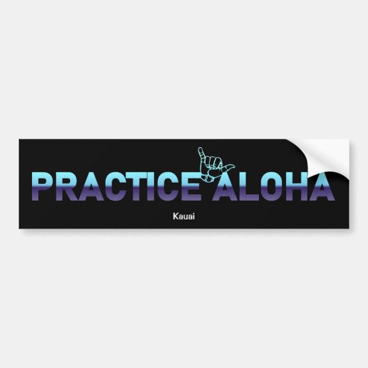 Kauai Practice Aloha Chiller Shaka (Hang los) Bumpersticker (Voorkant)