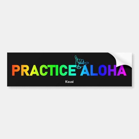 Kauai Practice Aloha Rainbow Shaka (Hang los) Bumpersticker (Voorkant)