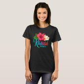 Kauai Vacation With Hawaiian Tropical Hibiscus Flo T-shirt (Voorkant volledig)