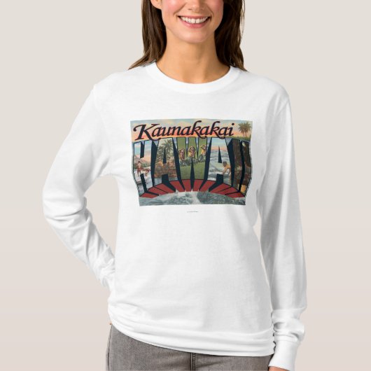 Kaunakakai, Hawaii - Grote letterscènes T-shirt (Voorkant)