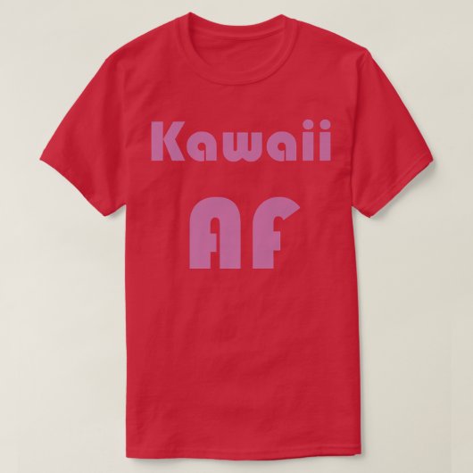 Kawaii AF Japan Anime Weeb Cute T-shirt (Design voorkant)