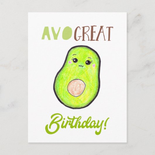 Kawaii Avocado Avo Great Birthday Cute Pun Briefkaart (Voorkant)
