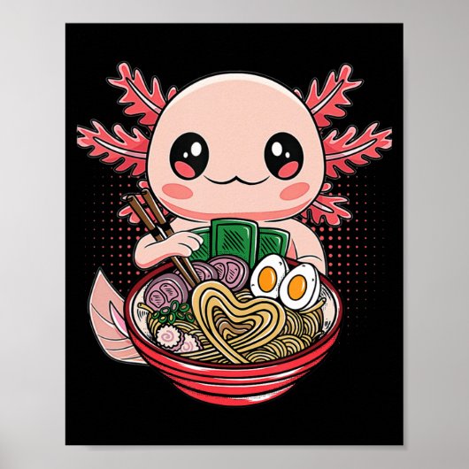 Kawaii Axolotl Eating Ramen Noodles Anime Gift Gir Poster (Voorkant)