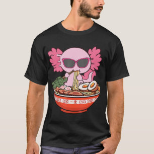Kawaii Axolotl Eating Ramen Noodles Anime Girls Te T-shirt
