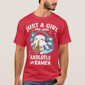 Kawaii Axolotl Gewoon een meisje dat van Ramen en T-shirt