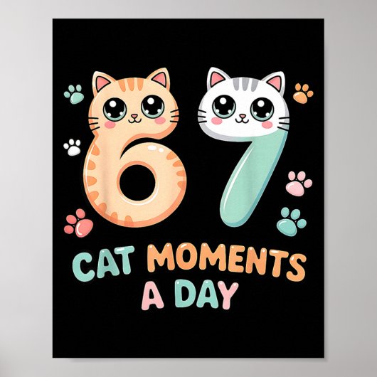 Kawaii Cat Six Seven Alpha Gen Slang 67 Cat Moment Poster (Voorkant)