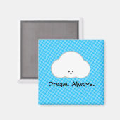 Kawaii Cloud Dream Dreamer Altijd leuke magneet (Voorkant / Achterkant)