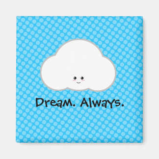 Kawaii Cloud Dream Dreamer Altijd leuke magneet