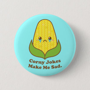 Kawaii Corn Corny Grappen Maken Me Verdrietig Pun Ronde Button 5,7 Cm