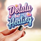 Kawaii Delulu Maar Genezen Sticker