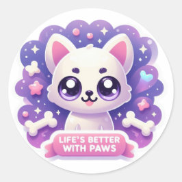 Kawaii Dog Life's Better Met Pootjes Schattigee Pu Ronde Sticker