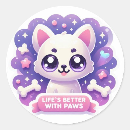 Kawaii Dog Life's Better Met Pootjes Schattigee Pu Ronde Sticker (Voorkant)