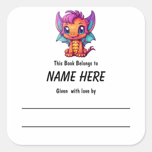 Kawaii Dragon kinderboekenplaat met bericht Vierkante Sticker (Voorkant)
