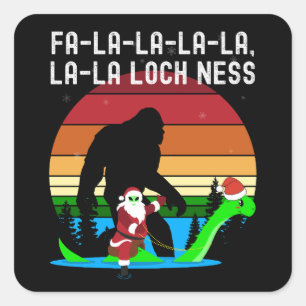 Kawaii Fa La La La La La La Loch Ness Santa Alien  Vierkante Sticker