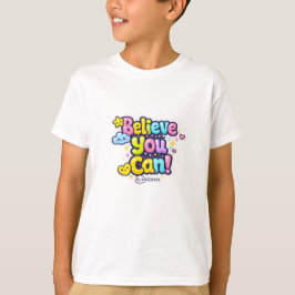 Kawaii GDIArt - Believe You Can T-shirt