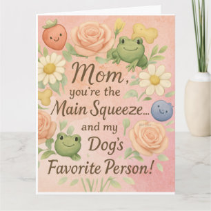 Kawaii Hond Moeder Moederdag Kaart - Main Squeeze