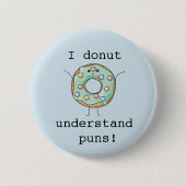 Kawaii "Ik begrijp geen puns" Ronde Button 5,7 Cm (Voorkant)