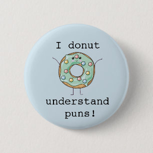 Kawaii "Ik begrijp geen puns" Ronde Button 5,7 Cm