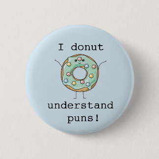 Kawaii "Ik begrijp geen puns" Ronde Button 5,7 Cm