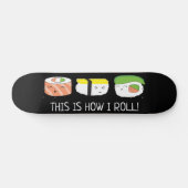 Kawaii Illustratie Zo draai ik Sushi Roll Persoonlijk Skateboard (Horizontaal)