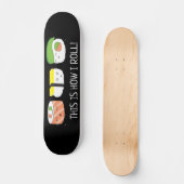 Kawaii Illustratie Zo draai ik Sushi Roll Persoonlijk Skateboard (Voorkant)