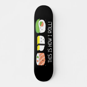 Kawaii Illustratie Zo draai ik Sushi Roll Persoonlijk Skateboard