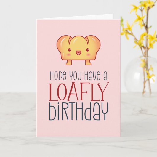 Kawaii Loafly Bread Cute Baking Pun Funny Birthday Kaart (Gele Bloem)