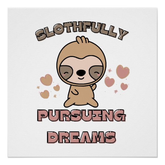 Kawaii Luiaard Dieren Puns Perfect Poster (Voorkant)