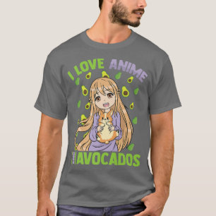 Kawaii Otaku GirlI Love Anime and AvocadosCute Man T-shirt