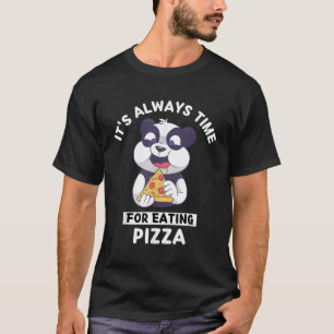 Kawaii Panda Het is altijd tijd om pizza te eten T-shirt