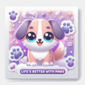 Kawaii Puppy Life's Better Met Pootjes Schattigee  Vierkante Sticker (Voorkant)
