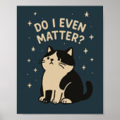 Kawaii Sad Schattige Cat. Maakt het wat uit? citaa Poster (Voorkant)