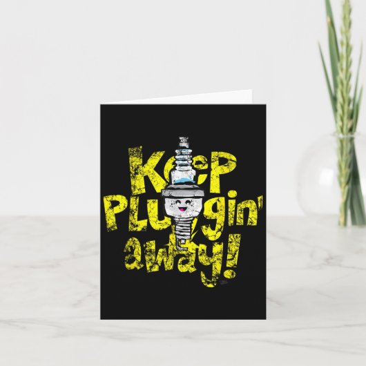 Kawaii Spark Plug Keep Pluggin Away Motivatie R Kaart (Voorkant)