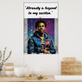Kay Flock Poster – Already a Legend in My Section (Keuken)
