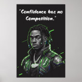 Kay Flock Poster – Confidence Has No Competition (Voorkant)