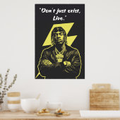 Kay Flock Poster – Don’t Just Exist Live (Keuken)