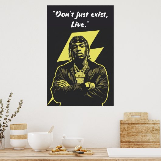 Kay Flock Poster – Don’t Just Exist Live (Keuken)