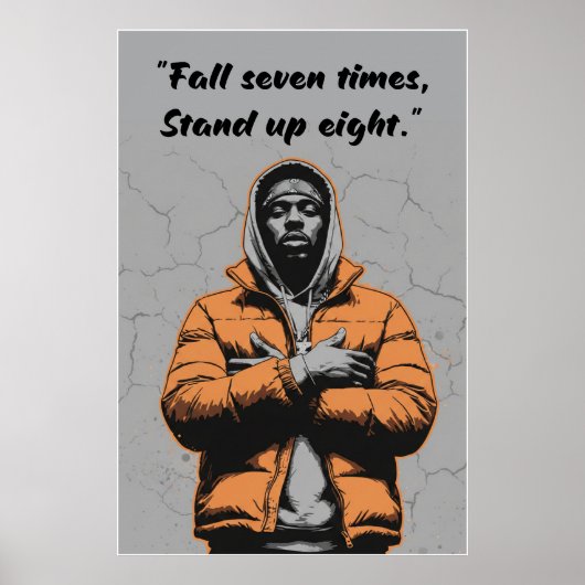 Kay Flock Poster – Fall Seven Times Stand Up Eight (Voorkant)