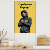 Kay Flock Poster – Loyalty Over Royalty (Keuken)