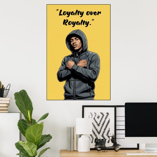 Kay Flock Poster – Loyalty Over Royalty (Thuiskantoor)