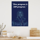 Kay Flock Poster – Slow Progress Is Still Progress (Keuken)