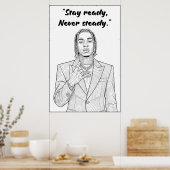 Kay Flock Poster – Stay Ready Never Steady (Keuken)