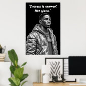 Kay Flock Poster – Success Is Earned Motivation (Thuiskantoor)