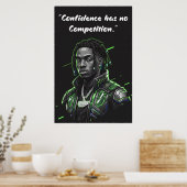 Kay Flock Poster – Zelfvertrouwen Heeft Geen Concu (Keuken)