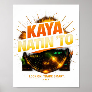 “Kaya Natin ’To” motiverende print