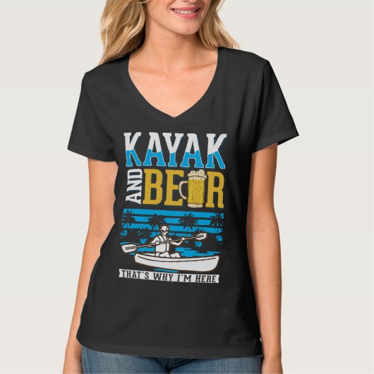 Kayak And Beer Kayaker Kayak T-shirt (Voorkant)