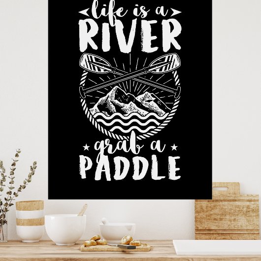 Kayak Driver Life is een rivier Poster (Keuken)